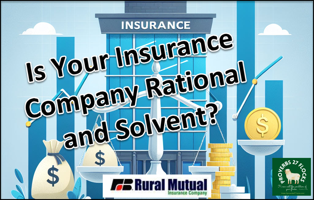 Is Your Insurance Company Sensible and Solvent? – Know Your Flocks & Herds
